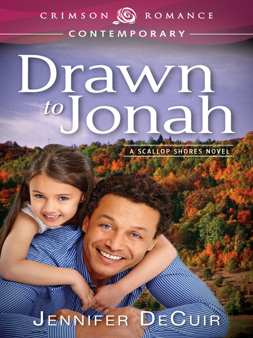 Title details for Drawn to Jonah by Jennifer DeCuir - Available
